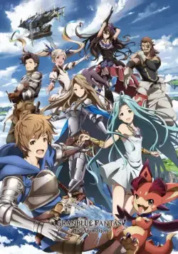 Фантазия Гранблю / Granblue Fantasy: The Animation (2017) cериал мультфильм аниме скачать через торрет бесплатно в хорошем качестве