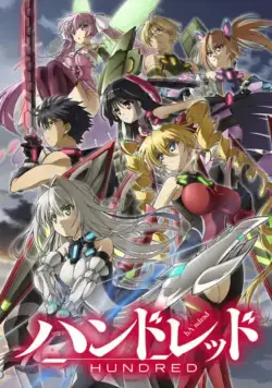 Сотня / Hundred (2016) cериал мультфильм аниме скачать через торрет бесплатно в хорошем качестве