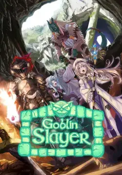 Убийца Гоблинов / Goblin Slayer (2018) сериал мультфильм аниме скачать через торрет бесплатно в хорошем качестве