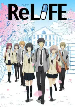 Повторная жизнь / ReLIFE (2016) cериал мультфильм аниме скачать через торрет бесплатно в хорошем качестве