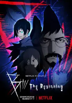 B: Начало / B: The Beginning (2018) сериал мультфильм аниме скачать через торрет бесплатно в хорошем качестве