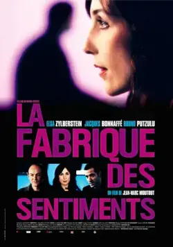 Фабрика чувств / La fabrique des sentiments (2008) фильм скачать через торрет бесплатно в хорошем качестве