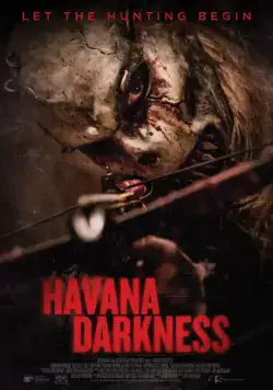 Тьма в Гаване / Havana Darkness (2017) фильм скачать через торрет бесплатно в хорошем качестве