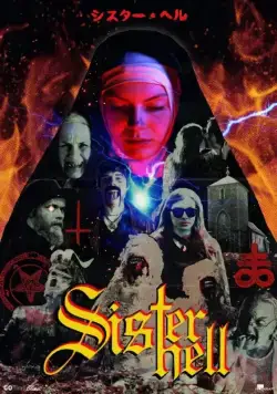 Сестра Ада / Sister Hell (2015) фильм скачать через торрет бесплатно в хорошем качестве