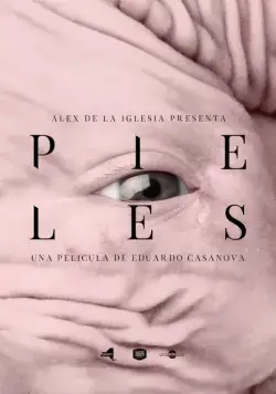 Кожа / Pieles (2016) фильм скачать через торрет бесплатно в хорошем качестве