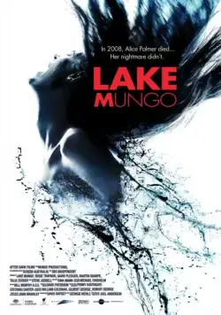 Озеро Мунго / Lake Mungo (2008) фильм скачать через торрет бесплатно в хорошем качестве