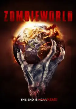 Мир зомби / Zombieworld (2015) фильм скачать через торрет бесплатно в хорошем качестве