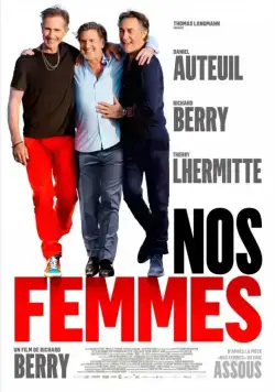 Наши жёны / Nos femmes (2015) фильм скачать через торрет бесплатно в хорошем качестве