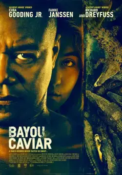 Болотная икра / Bayou Caviar (2018) фильм скачать через торрет бесплатно в хорошем качестве