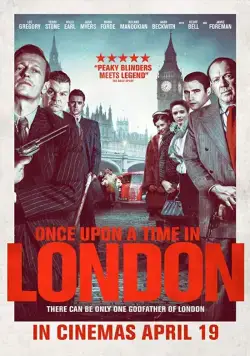 Однажды в Лондоне / Once Upon a Time in London (2019) фильм скачать через торрет бесплатно в хорошем качестве