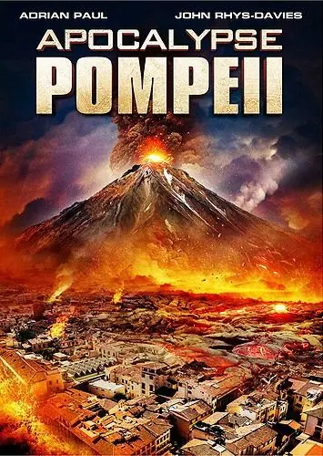 Помпеи: Апокалипсис / Apocalypse Pompeii (2014) фильм скачать через торрет бесплатно в хорошем качестве
