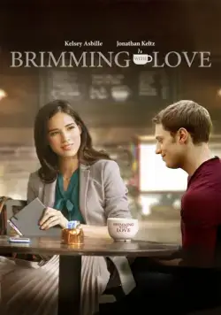 Любовь в чашке кофе / Brimming with Love (2018) фильм скачать через торрет бесплатно в хорошем качестве