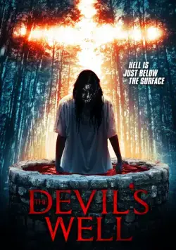 Колодец Дьявола / The Devil's Well (2018) фильм скачать через торрет бесплатно в хорошем качестве
