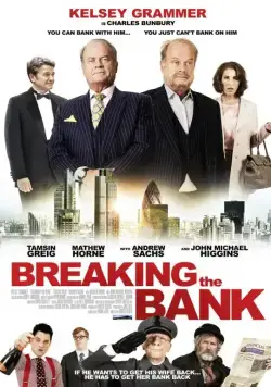 Разорение банка / Breaking the Bank (2014) фильм скачать через торрет бесплатно в хорошем качестве