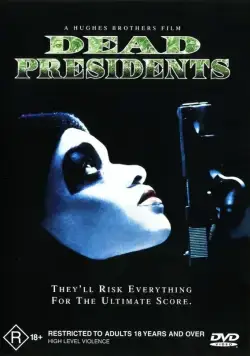 Мертвые президенты / Dead Presidents (1995) фильм скачать через торрет бесплатно в хорошем качестве