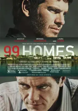 99 домов / 99 Homes (2014) фильм скачать через торрет бесплатно в хорошем качестве