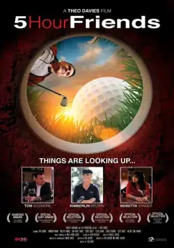 Друзья на пять часов / 5 Hour Friends (2013) фильм скачать через торрет бесплатно в хорошем качестве