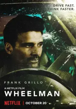 Водила / Wheelman (2017) фильм скачать через торрет бесплатно в хорошем качестве