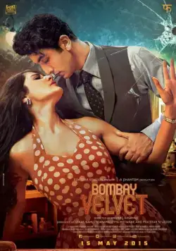 Бомбейский бархат / Bombay Velvet (2015) фильм скачать через торрет бесплатно в хорошем качестве