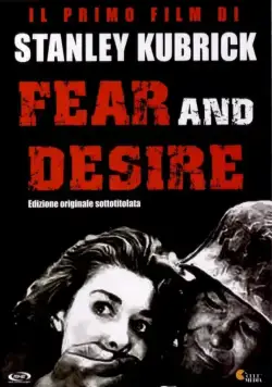 Страх и вожделение / Fear and Desire (1953) фильм скачать через торрет бесплатно в хорошем качестве