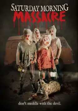 Спокойной ночи, малыши / Saturday Morning Massacre (2012) фильм скачать через торрет бесплатно в хорошем качестве