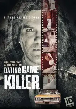 Убийца игры знакомств / The Dating Game Killer (2017) фильм скачать через торрет бесплатно в хорошем качестве