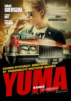 Юма / Yuma (2012) фильм скачать через торрет бесплатно в хорошем качестве