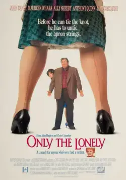Поймет лишь одинокий / Only the Lonely (1991) фильм скачать через торрет бесплатно в хорошем качестве