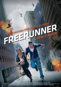 Фрираннер / Freerunner (2011) фильм скачать через торрет бесплатно в хорошем качестве