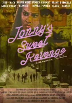 Сладкая месть Джонни / Jonny's Sweet Revenge (2017) фильм скачать через торрет бесплатно в хорошем качестве