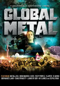 Глобальный метал / Global Metal (2008) фильм скачать через торрет бесплатно в хорошем качестве