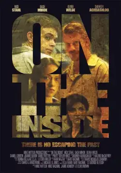Изнутри / On the Inside (2011) фильм скачать через торрет бесплатно в хорошем качестве
