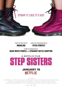 Сёстры по степу / Step Sisters (2018) фильм скачать через торрет бесплатно в хорошем качестве