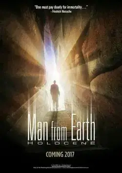 Человек с Земли: Голоцен / The Man From Earth II：Holocene (2017) фильм скачать через торрет бесплатно в хорошем качестве