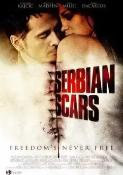 Шрам Сербии / Serbian Scars (2009) фильм скачать через торрет бесплатно в хорошем качестве