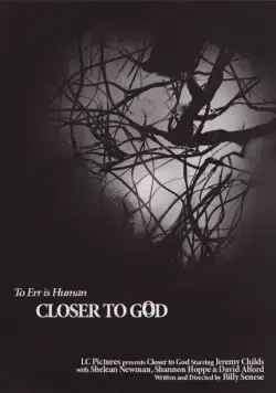 Ближе к Богу / Closer to God (2014) фильм скачать через торрет бесплатно в хорошем качестве