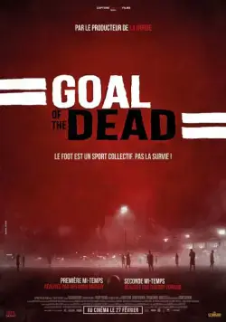 Гол живых мертвецов / Goal of the Dead (2014) фильм скачать через торрет бесплатно в хорошем качестве