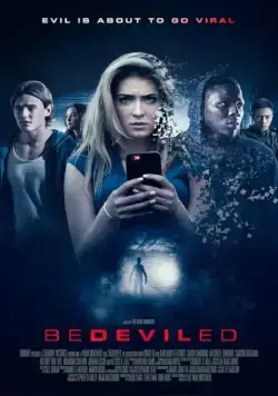 Дьявол из мобилки / Bedeviled (2016) фильм скачать через торрет бесплатно в хорошем качестве