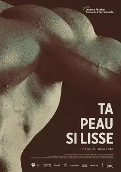 Нежная кожа / Ta peau si lisse (2017) фильм скачать через торрет бесплатно в хорошем качестве