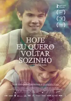 Сегодня я пойду домой один / Hoje Eu Quero Voltar Sozinho (2014) фильм скачать через торрет бесплатно в хорошем качестве