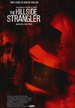 Душители с холмов / The Hillside Strangler (2004) фильм скачать через торрет бесплатно в хорошем качестве