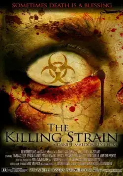 Вирус-убийца / The Killing Strain (2010) фильм скачать через торрет бесплатно в хорошем качестве