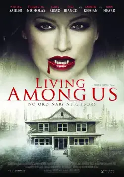 Живущие среди нас / Living Among Us (2018) фильм скачать через торрет бесплатно в хорошем качестве