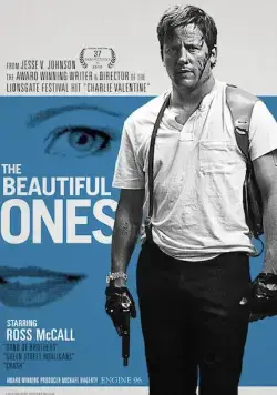 Красивые / The Beautiful Ones (2017) фильм скачать через торрет бесплатно в хорошем качестве