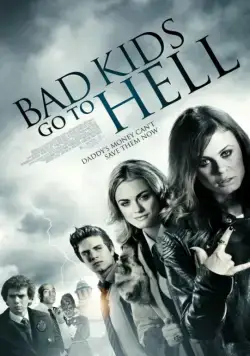Плохие дети отправляются в ад / Bad Kids Go to Hell (2012) фильм скачать через торрет бесплатно в хорошем качестве
