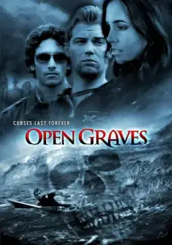 Разверстые могилы / Open Graves (2009) фильм скачать через торрет бесплатно в хорошем качестве