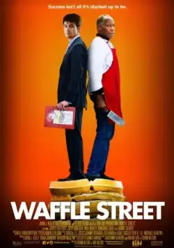 Вафельная улица / Waffle Street (2015) фильм скачать через торрет бесплатно в хорошем качестве