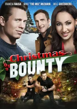 Рождественский переполох / Christmas Bounty (2013) фильм скачать через торрет бесплатно в хорошем качестве