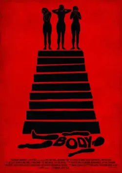 Тело / Body (2015) фильм скачать через торрет бесплатно в хорошем качестве