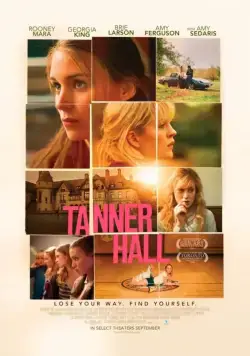 Таннер Холл / Tanner Hall (2009) фильм скачать через торрет бесплатно в хорошем качестве